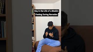 Day in the Life of a Muslim Fasting During Ramadan