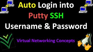 How to Auto Login into Putty with Saved SSH Username and Password