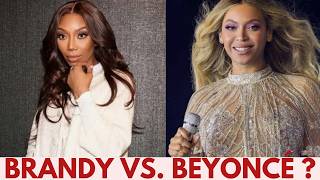 THE SILENT BEEF BETWEEN BEYONCE AND BRANDY OR SILENT COMPETITION?