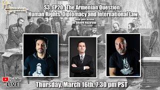 The Armenian Question:  Human Rights, Diplomacy and International Law (S3: EP20)