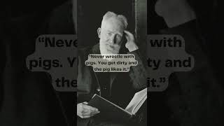 George Bernard Shaw Powerful Quotes | Worth Listening Quotes | Great People Quotes