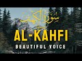 SURAH AL KAHF سورة الكهف | MARVELOUS QURAN WILL TOUCH YOUR HEART