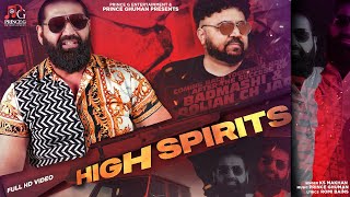 HIGH SPIRITS | KS MAKHAN | PRINCE GHUMAN | LATEST PUNJABI SONG 2021
