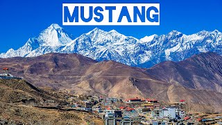 Mustang | Journey through the Majestic Himalayas in Nepal | Travel Video