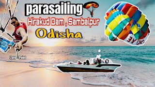 PARASAILING 🪂 | Hirakud Dam | Sambalpur | zero point | odisha |