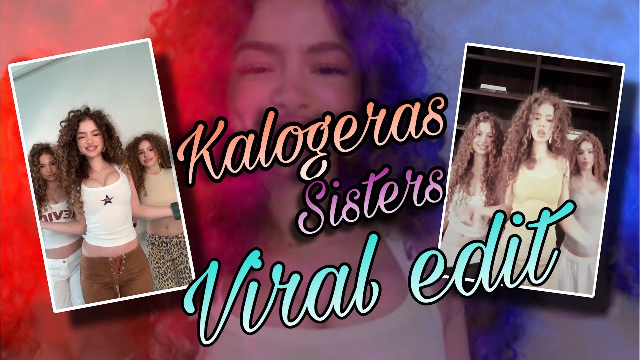 Kalogeras Sisterтащs Viral Edit ёяфе Kalogerasisters Viraledit Youtube