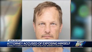 Attorney accused of exposing himself charged multiple times in Butler, Warren counties