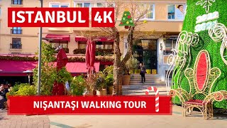 Istanbul 2022 Nisantasi Luxury Neighborhood Walking Tour 7 January4k UHD 60fps|