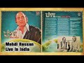 Duniya Kisike Pyar Mein | Mehdi Hassan | Mehdi Hassan – Live In India (1980)