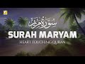 Surah Maryam (Mary) سورة مريم (Heart Touching Voice) | Zikrullah TV