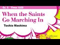 When the Saints Go Marching In by Toshio Mashima