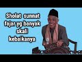 Ngaji bersam Bp  KH Sholichun bab ilmu yg manfaat itu seperti apa