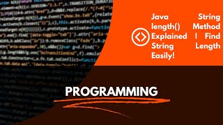 Java String length() Method Explained | Find String Length Easily!