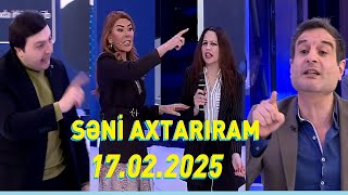 Səni axtarıram 17.02.2025 Tam veriliş / Seni axtariram 17.02.2025