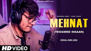 triggered insaan song :- MEHNAT | @triggeredinsaan  | success story | official music video