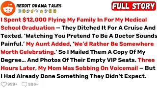 I Spent $12,000 Flying My Family In for My Medical School Graduation — They... - Best Reddit Stories