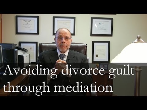 Avoiding Divorce Guilt with Mediation Avoiding Divorce Guilt with Mediation