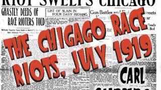 The Chicago Race Riots, July 1919 by Carl SANDBURG read by KevinS | Full Audio Book