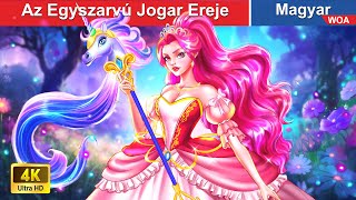 Az Egyszarvú Jogar Ereje 🦄✨ Magyar Tündérmesék 🌛 WOA Magyar Tündérmesék