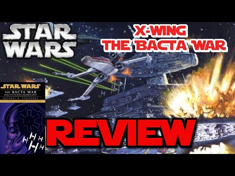 Star Wars Legends: X Wing Bacta's War (Volume 4)