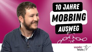 Ausweg aus Mobbing: Wenn die Mobbing-Ketten fallen