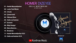 Homer Dizeyee - Gella Werîwekan Album Full Track 2020