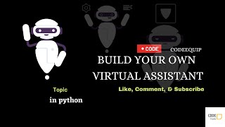How to build an virtual assistant using python? #virtualassistant #pythonforbeginners
