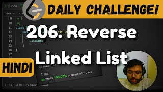 206. Reverse Linked List | leetcode daily challenge | DSA | Shashwat Tiwari Hindi