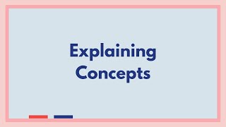 Explaining a Concept | SHS | English for Academic and Professional Purposes | 2020