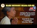 Misa Ahad | Hari Minggu Biasa Ke-29, 2022