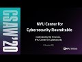 NYU Center for Cybersecurity Faculty Round Table