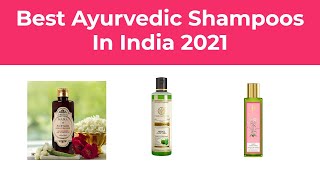 10 Best Ayurvedic Shampoos In India 2021