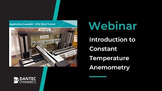 Webinar: Introduction to Constant Temperature Anemometry