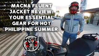 Macna Fluent Jacket Review: Your Essential Gear for Hot Philippine Summer