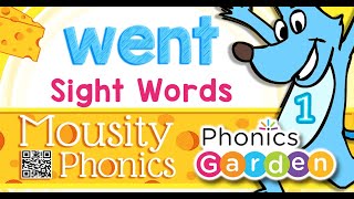 WENT | Mousity Sight Words | Phonics Garden