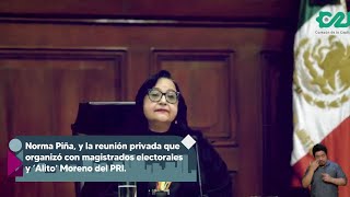 Norma Piña, y la reunión privada que organizó con magistrados electoralesy ‘Alito’ Moreno del PRI.