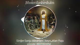 Bhoovilashesham | Sanju Abraham | malankara orthodox qurbana song