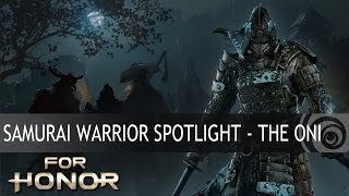 FOR HONOR - Samurai Warrior Spotlight - The Oni [EUROPE]