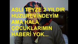 Yozgat'tan Aslı Teyze  3 Çocuğum Huzur Vermeyince Huzurevine Geldim