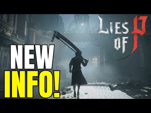 Lies Of P NEW INFO REVEALED - Release Window, Length, Sequel/DLC
