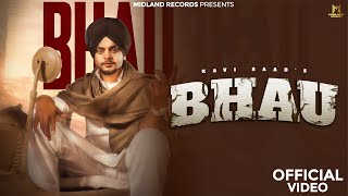 BHAU | Kavi Saab | Official Video | Latest punjabi song 2024 | New punjabi songs 2024