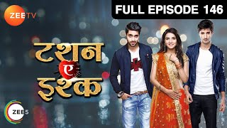 Mahi क्यों हुई आपे से बाहर अपनी photo देखकर? | Tashan E Ishq | Episode 146 | Zee TV