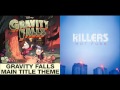 Mr. Brightside At Gravity Falls - Gravity Falls vs. The Killers (Mashup)