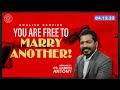 You Are Free To Marry Another! | 04 Dec 2022 | An English Christian Message by Ps. Damien Antony