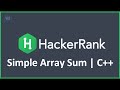 Simple Array Sum Hacker Rank Solution in C++
