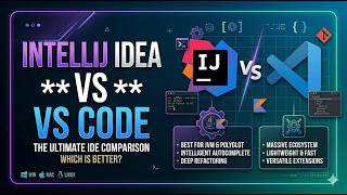 IntelliJ IDEA vs VS Code for Java | The Ultimate Developer Showdown