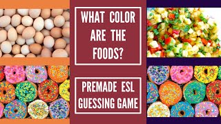 What Color Are The Foods? | English Learning Game | ESL Classroom Guessing Game