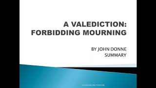 THE VALEDICTION FORBIDDING MOURNING BY JOHN DONNE SUMMARY AND ANALYSIS