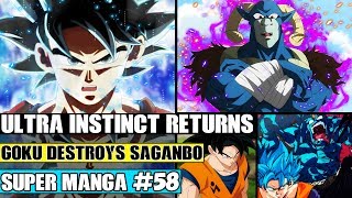ULTRA INSTINCT GOKU RETURNS! Goku Vs Saganbo! Goku Vs Moro Dragon Ball Super Manga Chapter 58 Review