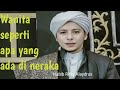 Wanita seperti apa yang ada di neraka - Habib Rifky Alaydrus